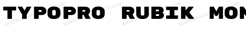 TypoPRO Rubik Mono O字体转换
